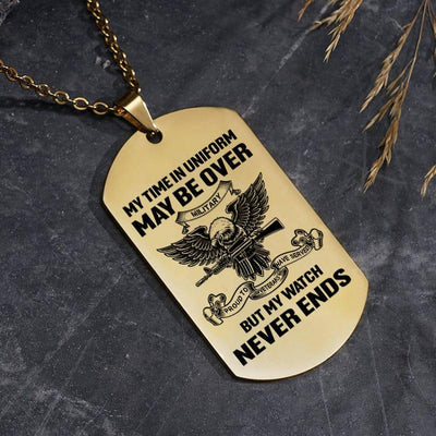 Military engraved dogtag - My watch never ends - Galaxate
